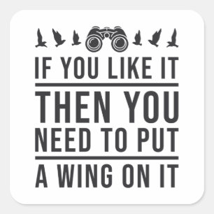 Bird Watching A Wing On It Funny Bird Watcher Square Sticker