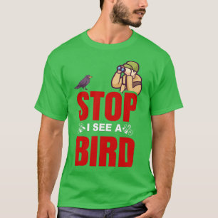 Bird Watching Gifts for Bird nerds  lovers  1  T-Shirt