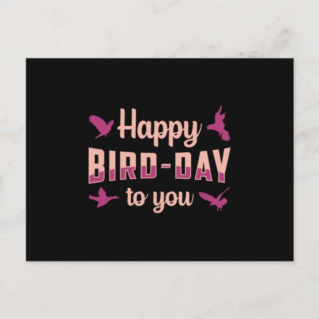Bird Watching Happy Bird-Day To You Bird Watcher Postcard (Front)
