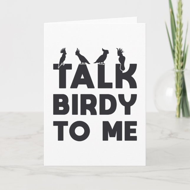 Bird Watching Retro Talk Birdy To Me Bird Birds Card (Front)