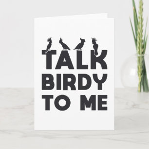Bird Watching Retro Talk Birdy To Me Bird Birds Card