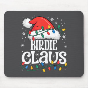 Birdie Claus Funny Xmas Christmas Grandma Holiday  Mouse Pad