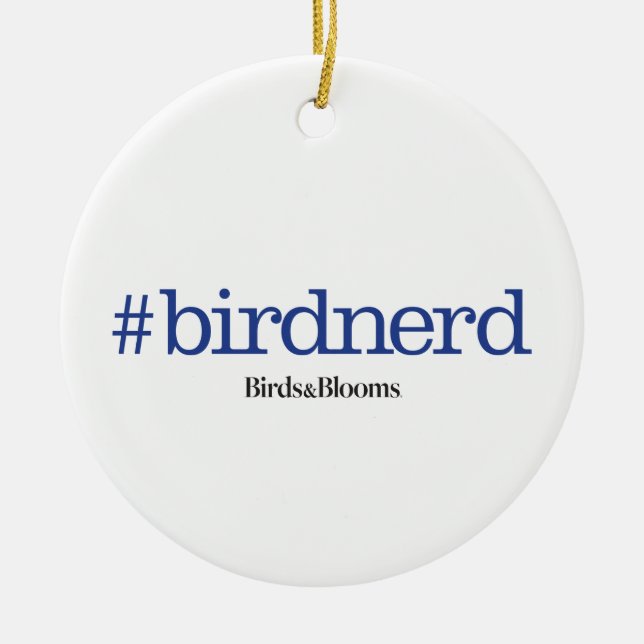 #birdnerd ceramic ornament (Front)