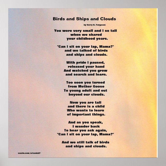 "BIRDS AND SHIPS AND CLOUDS FAMILY POEM POSTER" POSTER (Front)
