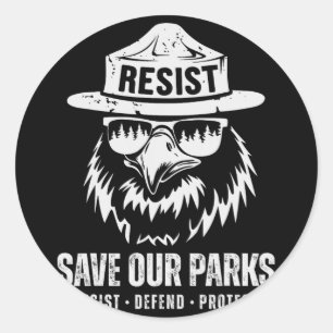 Birds Bear Save Our Park Anti Trump Men Women Camp Classic Round Sticker