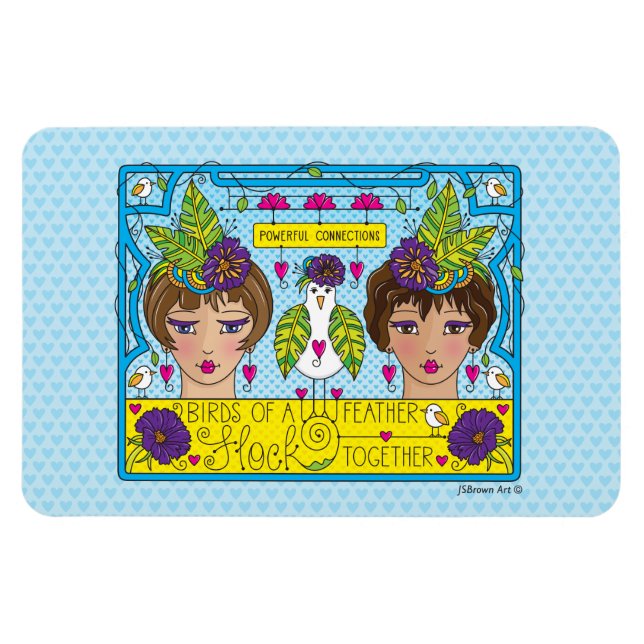 Birds Of A Feather_Flexible Magnet 6"x4" (Horizontal)
