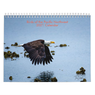 Birds of the Pacific Northwest 2021 Calendar