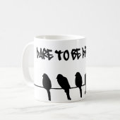 Birds on a wire – dare to be different coffee mug (Front Left)