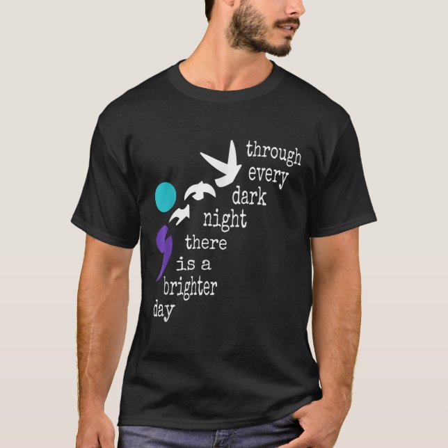 Birds Semicolon Gift Suicide Prevention Awareness  T-Shirt (Front)