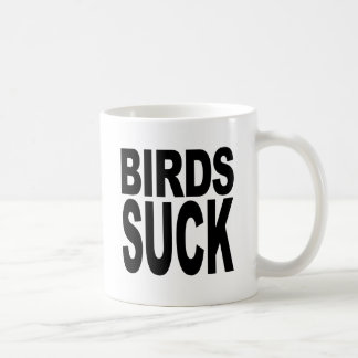 Birds Suck Coffee Mug