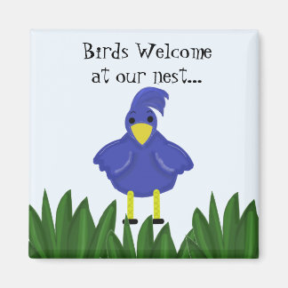 Birds Welcome at our Nest - Bluebird Magnet