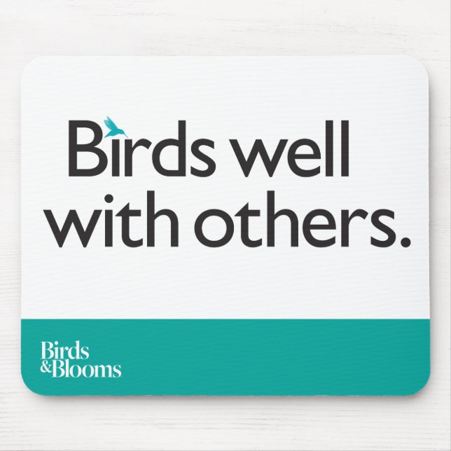 Birds Well with Others Mouse Pad (Front)