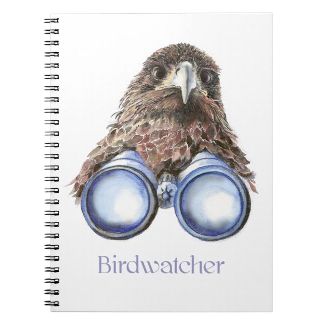 Birdwatcher Hawk Bird Watching You Humour Notebook (Front)
