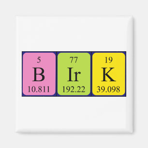 Birk periodic table name magnet