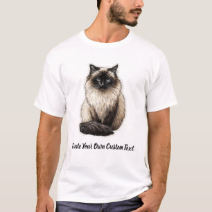 Birman Cat Create Your Own Custom Text  T-Shirt