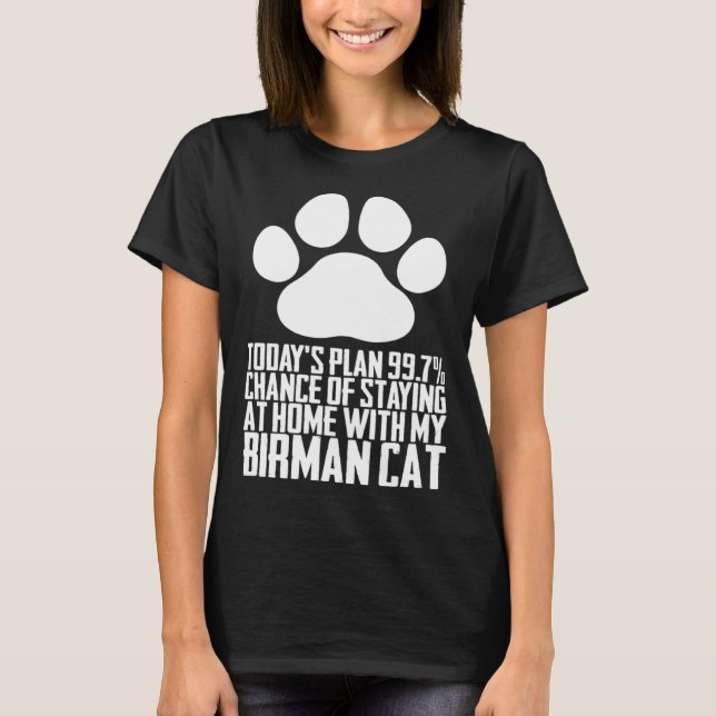 Birman mother  Birman dads  Birman T-Shirt (Front)