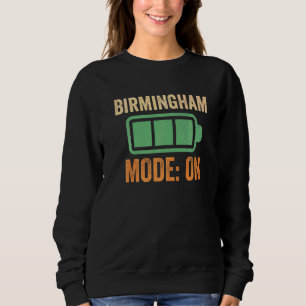 Birmingham Mode On Battery Sweatshirt