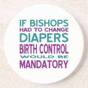 Birth Control Mandatory 2 Coaster