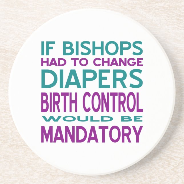 Birth Control Mandatory 2 Coaster (Front)