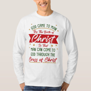 Birth & Cross of Jesus Christ Christmas Faith T-Shirt