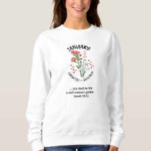 Birth Month Flower JANUARY Christian Sweatshirt