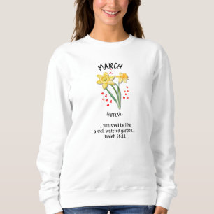 Birth Month Flower MARCH Daffodil Christian Sweatshirt