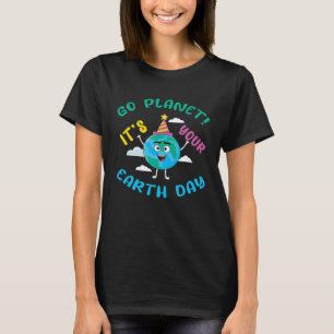 Birth Save Nature Oceans Day Go Planet It s Earth  T-Shirt