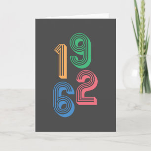 Birth year - 1962 - 60th Birthday Gift Card