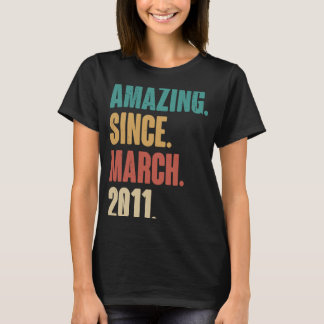 Birthday 12th Decoration  Amazing Since March 2011 T-Shirt