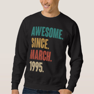 Birthday 28th Decoration March 28 Years Old Vintag Sweatshirt
