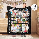 Birthday 33 Photo Collage Custom Personalized Fleece Blanket<br><div class="desc">Celebrate any age birthday with a commemorative keepsake photo collage blanket with 33 square pictures and fully editable text to personalize with your own. The sample shows HAPPY BIRTHDAY, NAME, AGED TO PERFECTION and AWESOME SINCE YEAR in your choice of colours (shown in white on black). CHANGES: Change the text...</div>