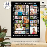 Birthday 33 Photo Collage Custom Personalized Post Poster<br><div class="desc">Celebrate any age birthday and decorate with photo memories and your custom personalized text with a photo collage poster with 33 square photos in your choice of colours. The sample shows HAPPY BIRTHDAY, NAME, AGED TO PERFECTION and AWESOME SINCE YEAR in suggested white against a black background. PHOTO TIP: Choose...</div>