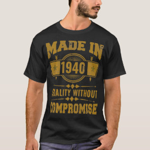 Birthday 365 Made In 1940 Birthday Gifts for Women T-Shirt