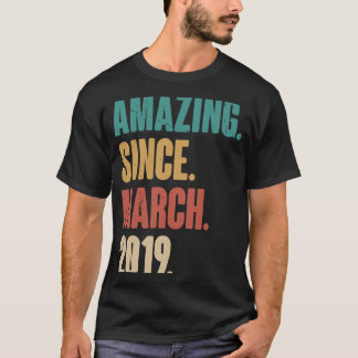 Birthday 4th Decoration  Amazing Since March 2019 T-Shirt