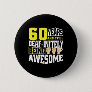 Birthday 60 Yeaars Of Being Awesome 2 Inch Round Button