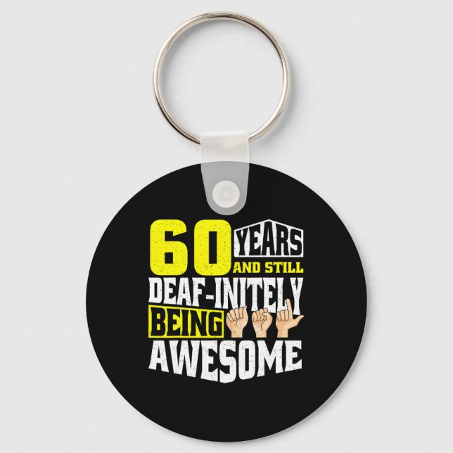 Birthday 60 Yeaars Of Being Awesome  Keychain (Front)