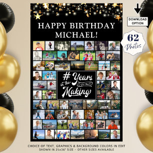 Birthday 62 Photo Collage # Years in the Making Poster