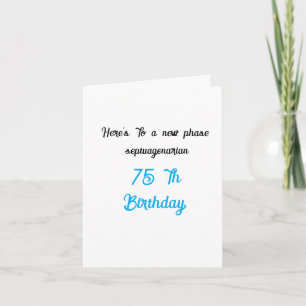 Birthday : 75 Th Card