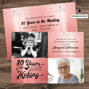Birthday 80 Years in the Making Rose Gold 2 Photos Invitation