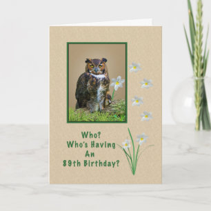 Birthday, 89th, Great Horned Owl and Flowers Card