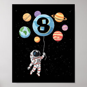 Birthday 8th Astronaut 8 Yr Old Space Planets Boy  Poster