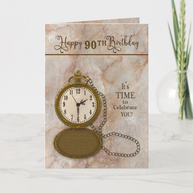 Birthday 90th Pocket Watch and Chain  Card (Front)