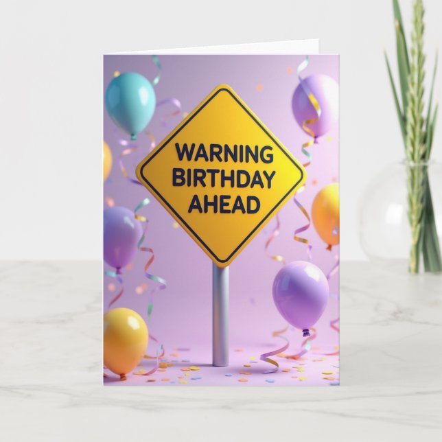 Birthday Ahead Sign Card (Front)