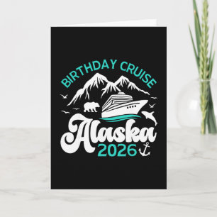 Birthday Alaska Cruise 2026 Family Vacation Trip M Card