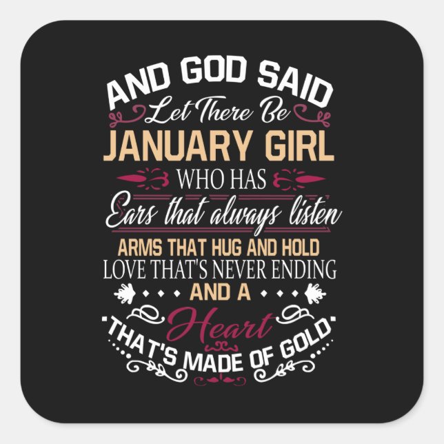 Birthday | And God Said Let There Be January Girl Square Sticker (Front)