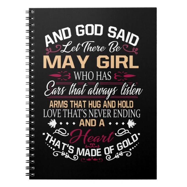 Birthday | And God Said Let There Be May Girl Notebook (Front)