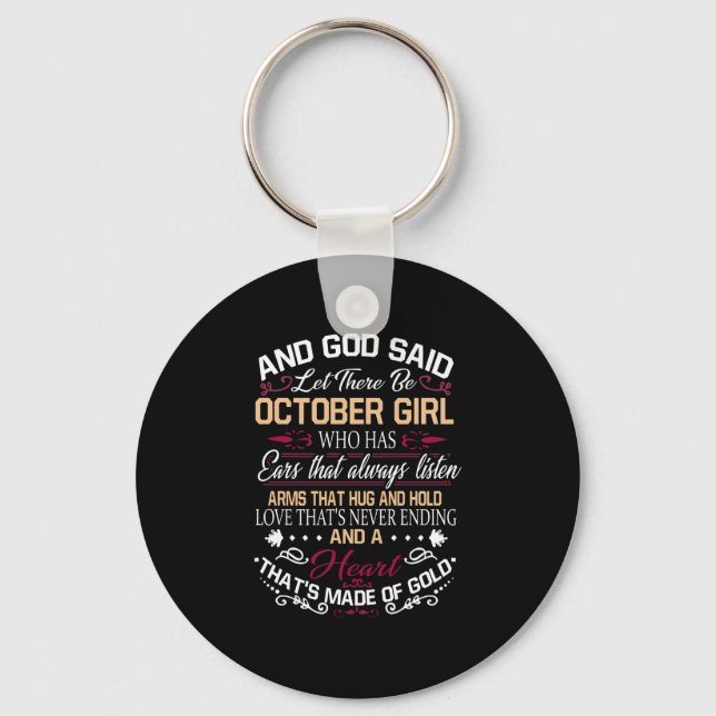 Birthday | And God Said Let There Be October Girl Keychain (Front)