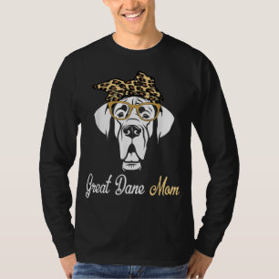 Birthday and Mother's day Gift - Great Dane Mom T-Shirt
