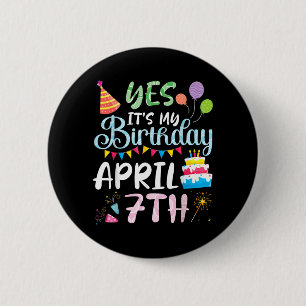 Birthday April 7th Happy Day to Daddy Mommy 2 Inch Round Button