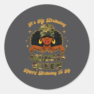 Birthday Aquarius Queen Camo Black Woman African Z Classic Round Sticker